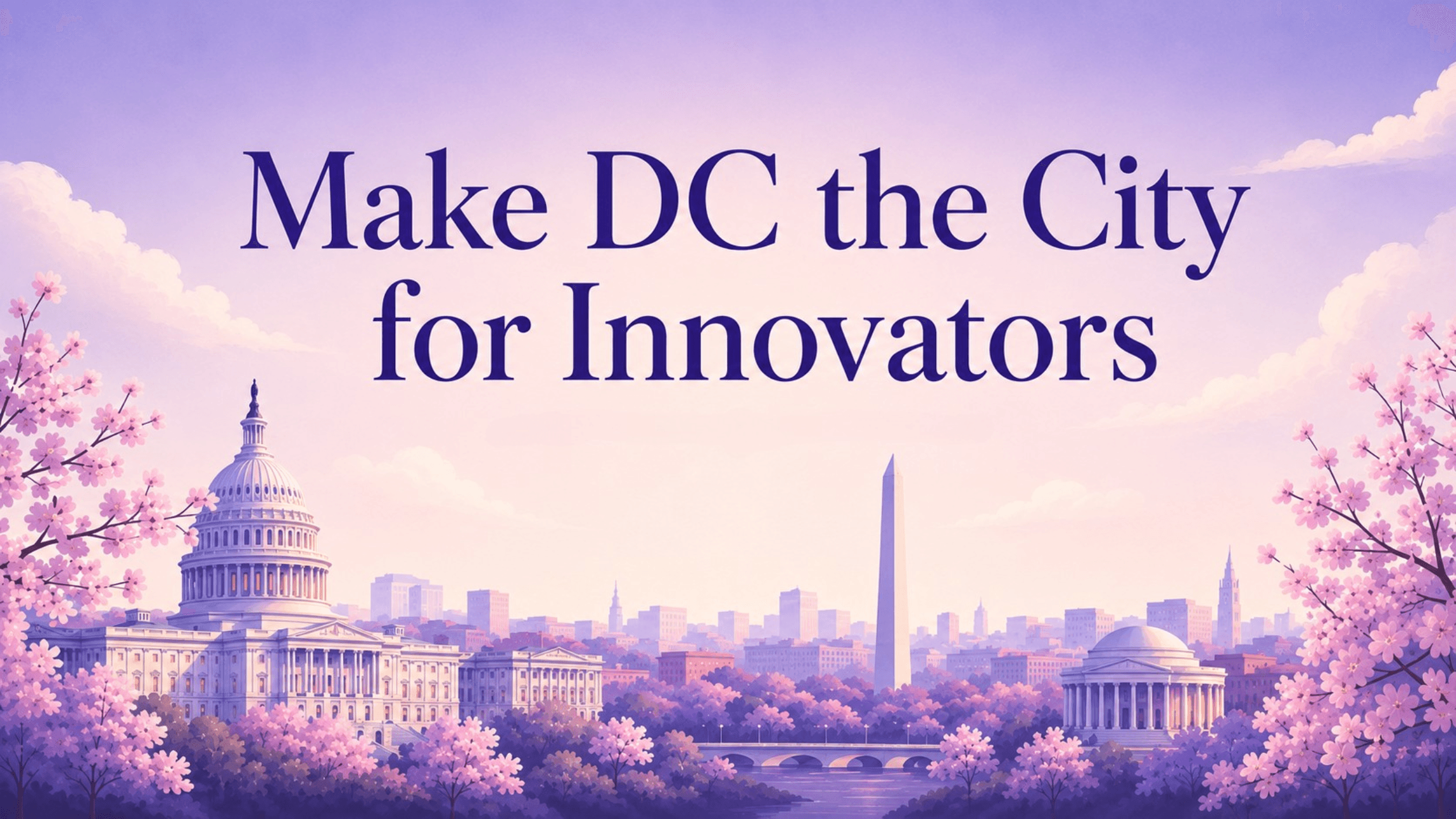 Make DC the City for Innovators: the Washington skyline in cherry blossom season